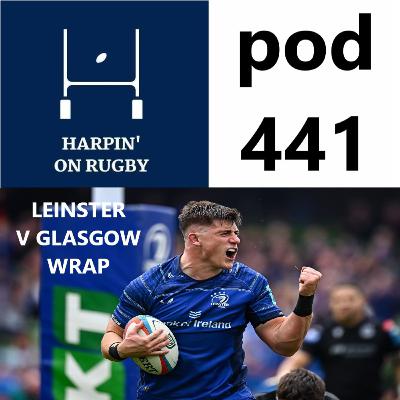 441 : Leinster v Glasgow wrap 441 : Leinster v Glasgow wrap