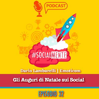 Episode 32: Gli Auguri di Natale sui Social Media e tramite email