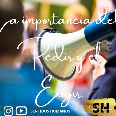¿Pedir o exigir?