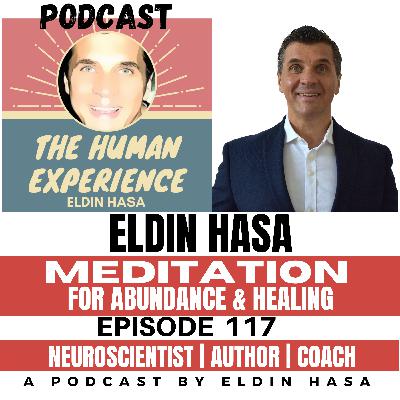#117 Meditation for Abundance & Healing