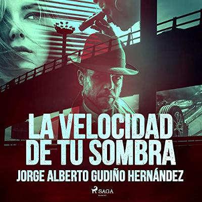 La velocidad de tu sombra (Audiolibro) | Prueba Gratis