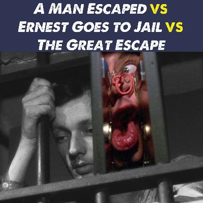 A Man Escaped vs Ernest Goes to Jail vs The Great Escape