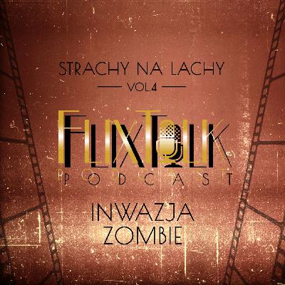 Strachy na lachy vol. 4: Inwazja zombie (Noc żywych trupów, Grobowce ślepej śmierci)