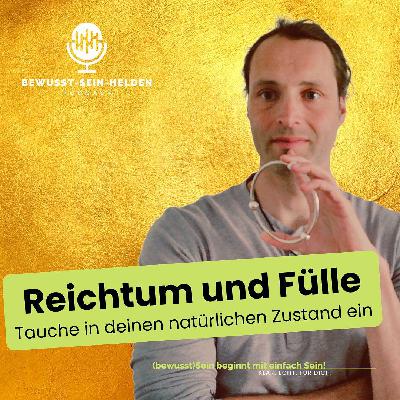 Deine Fülle & Reichtum spüren!