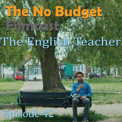 Filmcast EP42 - "The English Teacher" by Blake Ridder Filmcast EP42 - "The English Teacher" by Blake Ridder