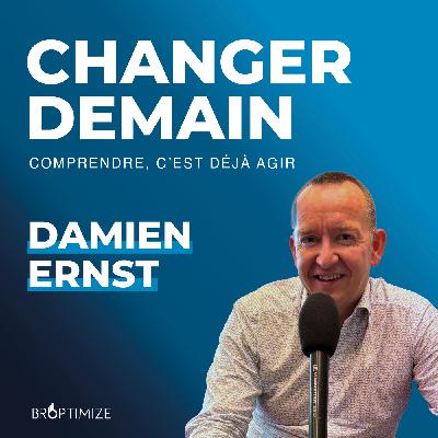 Énergies : comprendre les défis du système actuel et la transition énergétique avec Damien Ernst Énergies : comprendre les défis du système actuel et la transition énergétique avec Damien Ernst