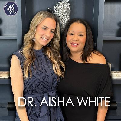 Social Media, Self-Acceptance, and Empowerment with Dr. Aisha White | Women of Austin Podcast Social Media, Self-Acceptance, and Empowerment with Dr. Aisha White | Women of Austin Podcast