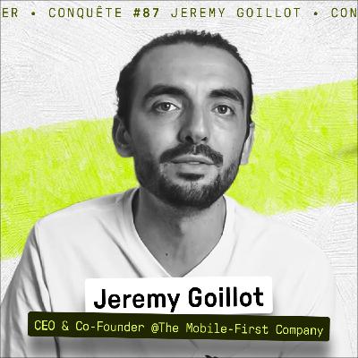 B2B avec une exécution B2C : construire 50 apps pour les PME (Jérémy @The Mobile-First Company) Conquête #87