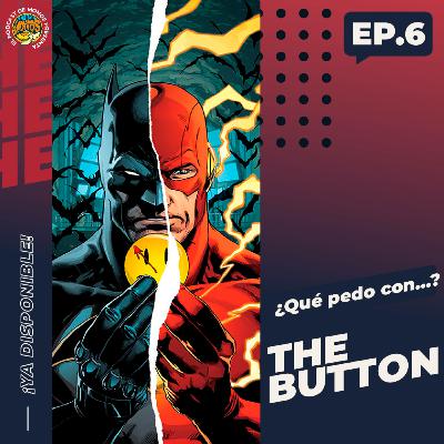 ¿Qué pedo con Batman/Flash: The Button?