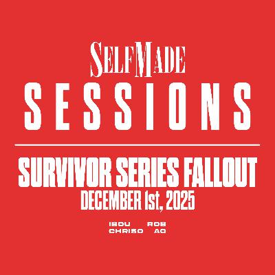 Survivor Series Fallout, Continental Classic Updates (Sessions #9, 12/1/25)