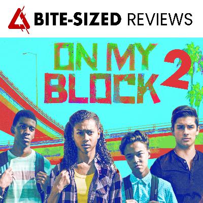 On My Block Season 2 Review