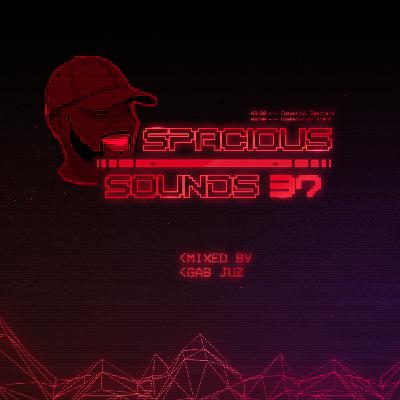 Spacious Sounds Podcast SHOW #37