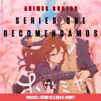Animes cortos imperdibles