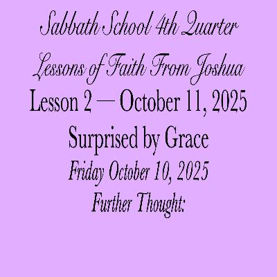 Surprised by Grace — Further Thought: