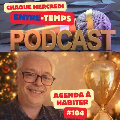 Habiter son temps : transformer son agenda en allié du quotidien Habiter son temps : transformer son agenda en allié du quotidien