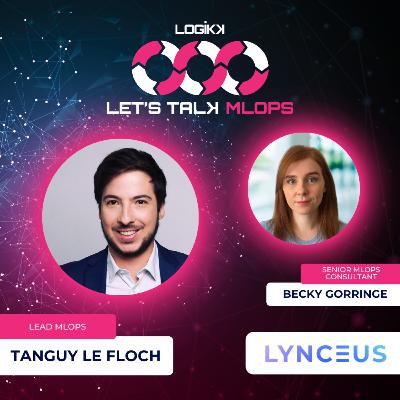 Lets Talk MLOps - Tanguy Le Floch