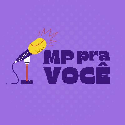 #7 - MP Pra Você - Direitos Humanos #7 - MP Pra Você - Direitos Humanos