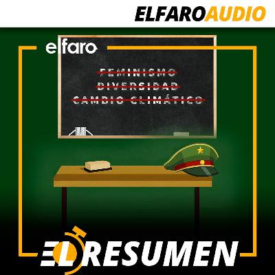 El resumen | Las palabras prohibidas en las escuelas de Bukele El resumen | Las palabras prohibidas en las escuelas de Bukele