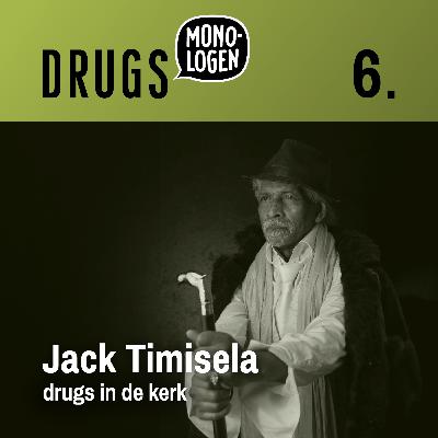 Jack Timisela: drugs in de kerk Jack Timisela: drugs in de kerk