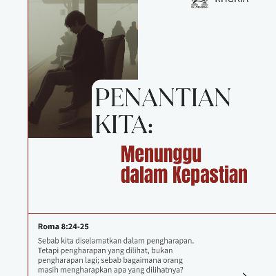 Penantian Kita: Menunggu dalam Kepastian | Renungan Harian GKI Anugerah | 14 Maret 2026 Penantian Kita: Menunggu dalam Kepastian | Renungan Harian GKI Anugerah | 14 Maret 2026