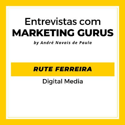 #41 Rute Ferreira - Digital Media