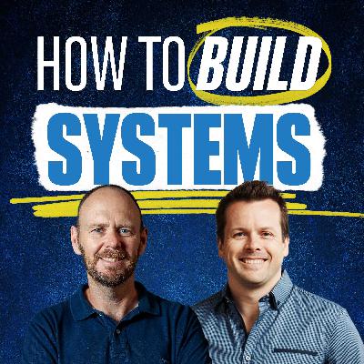 How to Build Systems (ft. David Jenyns)