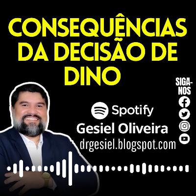 Quais os impactos da decisão de Dino para o Brasil?