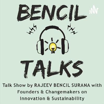 Bencil Talks with Latha Sankarnarayan, CEO & Eco-preneur at Developmatrix Bencil Talks with Latha Sankarnarayan, CEO & Eco-preneur at Developmatrix