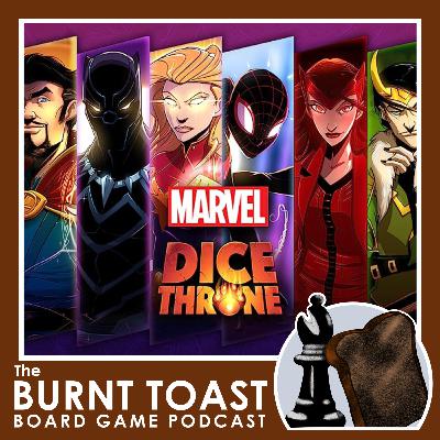 Marvel Dice Throne Game Review - Burnt Toast Podcast