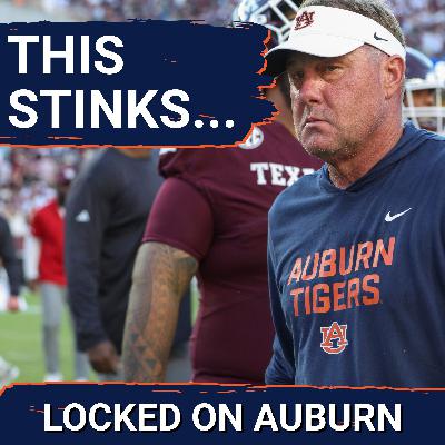 UH OH: Auburn's BRUTAL Loss to Texas A&M TURNED several fans off of Hugh Freeze