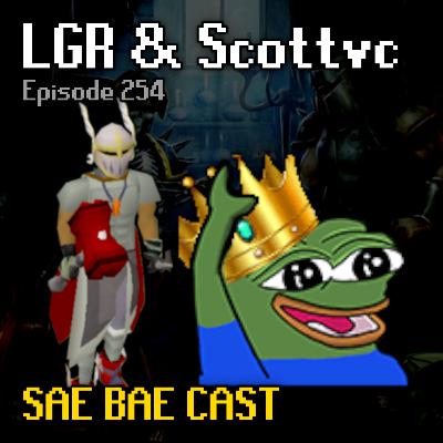 LGR & Scottvc - Moon Helm, Slayer Changes, Widega, Botting, Clues, Pets, Sailing | Sae Bae Cast 254