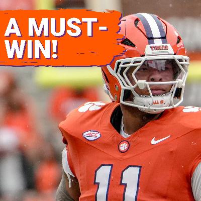 MUST-WIN SHOWDOWN: Can Clemson Survive Georgia Tech? | Clemson Tigers Podcast