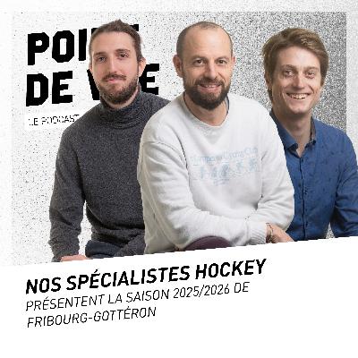 #1: L'avant-saison avec les spécialistes hockey de «La Liberté»