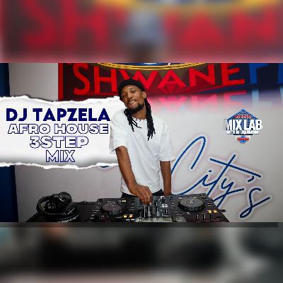 Dj Tapzela– Afro house 3step Mix 2025 | Live on MixLab with DJ Liquidator | Tshwane Fm 93.6