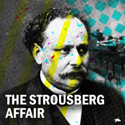 The Other Great Train Robbery: The Strousberg Affair