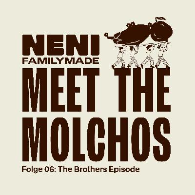 Folge 06: The Brothers Episode Folge 06: The Brothers Episode