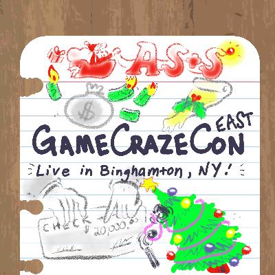 Christmas Special - Live From GameCrazeCon East