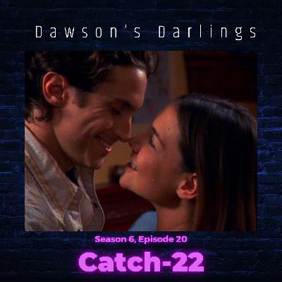 Episode 620 - "Catch-22"