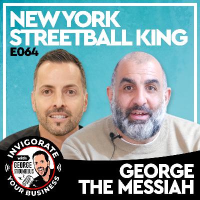 E064: New York's 1V1 Streetball King, West 4th Street to the World | George 'The Messiah' Papoutsis