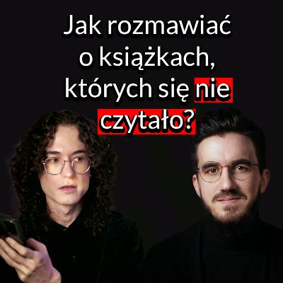 Jak nie czytać książek i wyjść na tym dobrze?