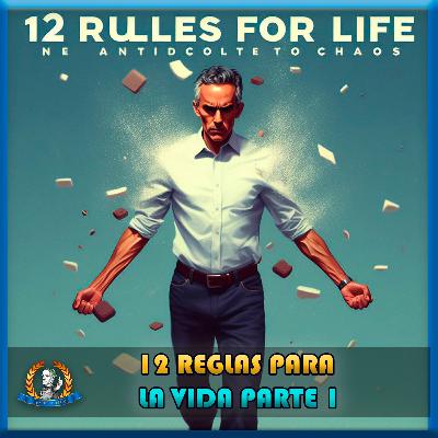 12 Reglas para la vida Parte 1 📖 Jordan Peterson