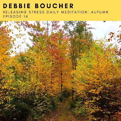 Releasing Stress Daily Meditation: Autumn