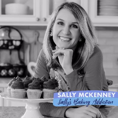 Sally McKenney:  Sally's Baking Addiction - Baking Guru, Cookbook Author, Successful Blogger