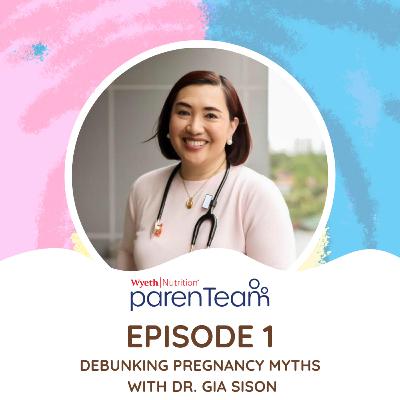 Ep. 1: Debunking Pregnancy Myths with Doc Gia Sison