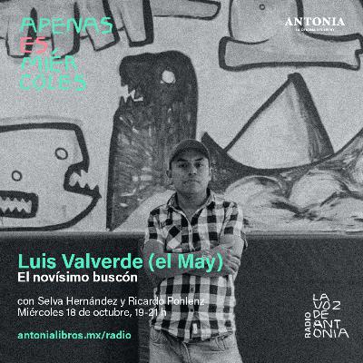 Luis Valverde “el May” - El novísimo buscón Luis Valverde “el May” - El novísimo buscón