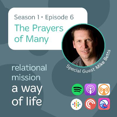 The Prayers of Many (Season 1, Ep. 6)