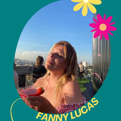 #17 Fanny Lucas - Barcelone dans le cœur