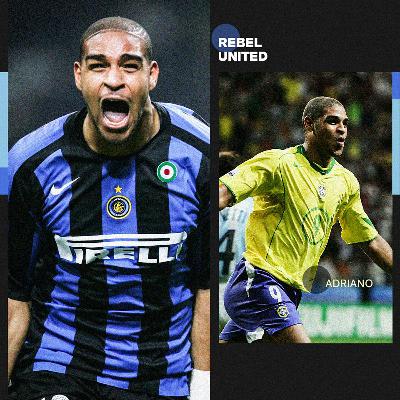 Rebel United: Adriano, de discípulo do Fenômeno ao 'maior desperdício do futebol' Rebel United: Adriano, de discípulo do Fenômeno ao 'maior desperdício do futebol'