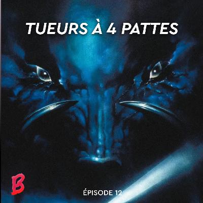 Tueurs à 4 pattes