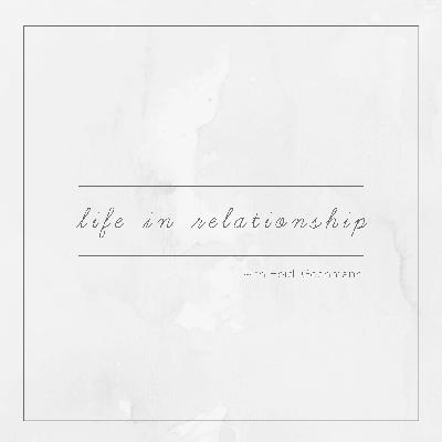 Always Growing in Relationship Always Growing in Relationship